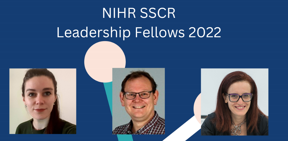   Social care researchers appointed NIHR SSCR Leadership Fellows